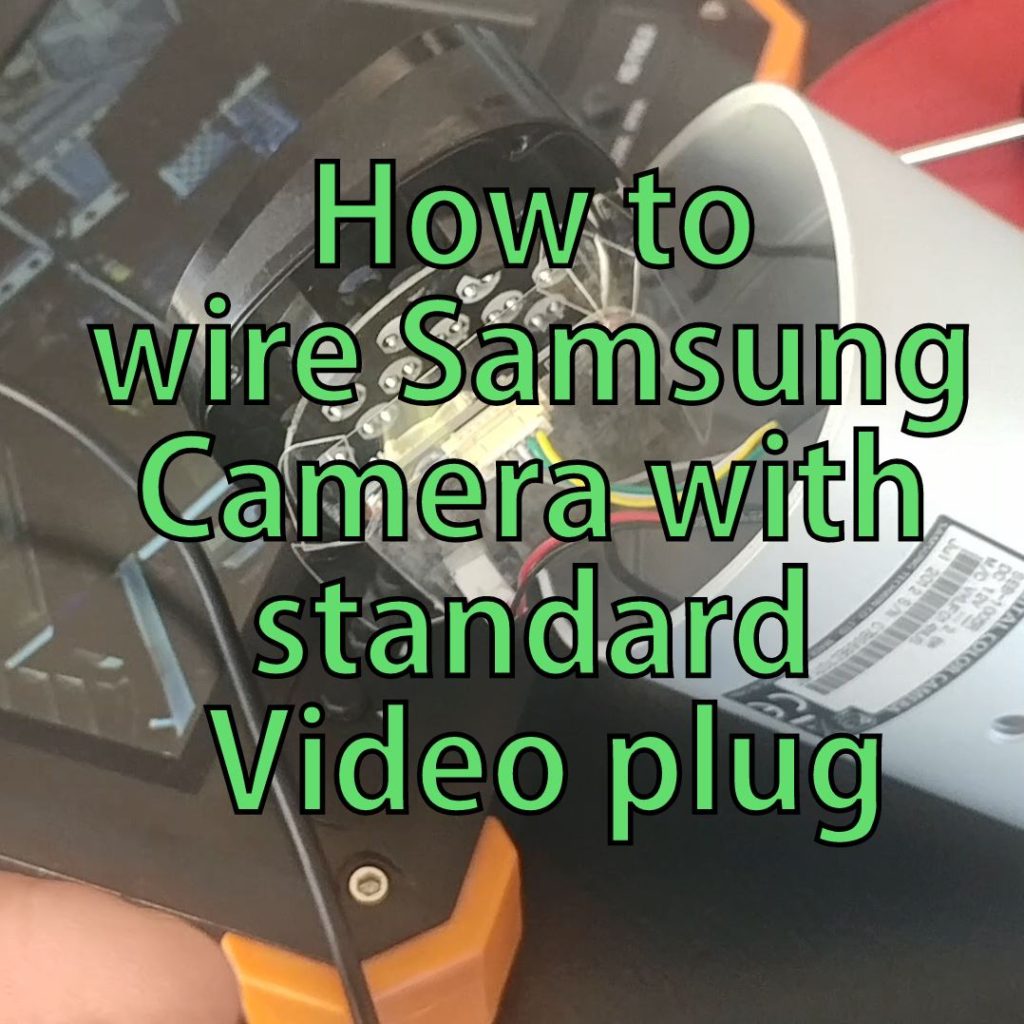 Samsung Surveillance Camera Wiring Diagram - Complete Wiring Schemas